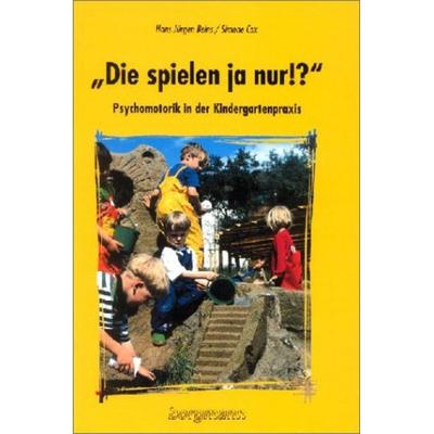 Die spielen ja nur!?, Gebundene Ausgabe von Hans J. Beins,Simone Cox, Borgmann Media, 978-3-86145-213-3