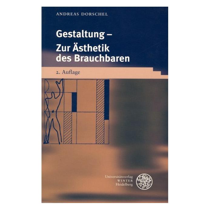 Winter Gestaltung - Zur Ästhetik des Brauchbaren (Deutsch, Andreas Dorschel, 2013) (7159548)