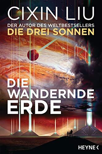 Cixin Liu - Die wandernde Erde: Erzählungen - Preis vom 30.09.2026 09:01:18 h