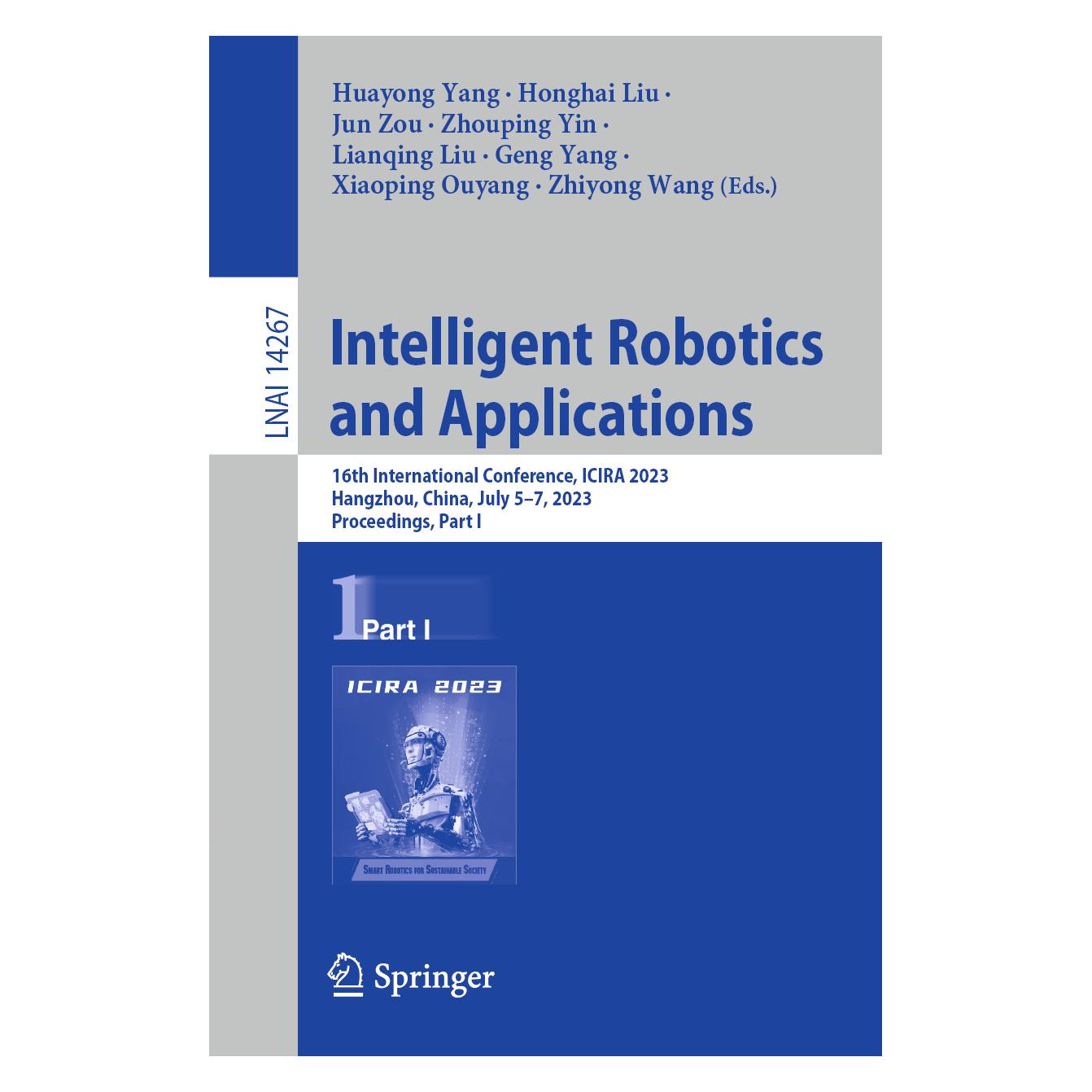 Springer Intelligent Robotics and Applications (Englisch, Softcover, Geng Yang, Honghai Liu, Jun Zou) (56964983)