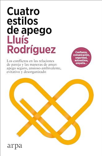 Lluís Rodríguez - Cuatro estilos de apego (Psicología) - Preis vom 02.10.2026 23:42:20 h