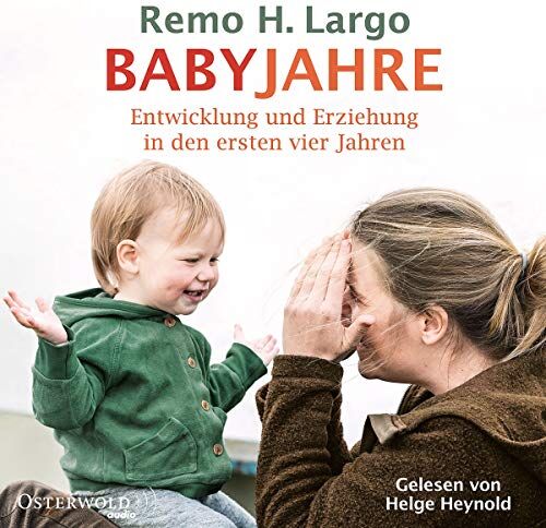 Remo H. Largo - Babyjahre: Entwicklung und Erziehung in den ersten vier Jahren: 2 CDs - Preis vom 01.10.2026 17:08:56 h