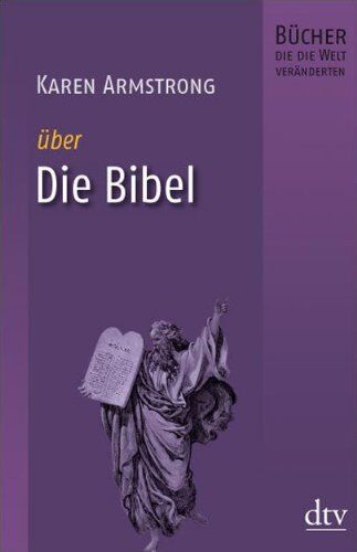Karen Armstrong - Die Bibel: Bücher, die die Welt veränderten - Preis vom 14.10.2026 23:07:16 h