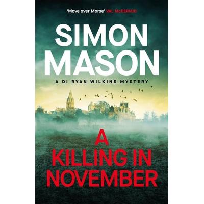 A Killing in November, Taschenbuch von Simon Mason, Quercus Publishing Plc