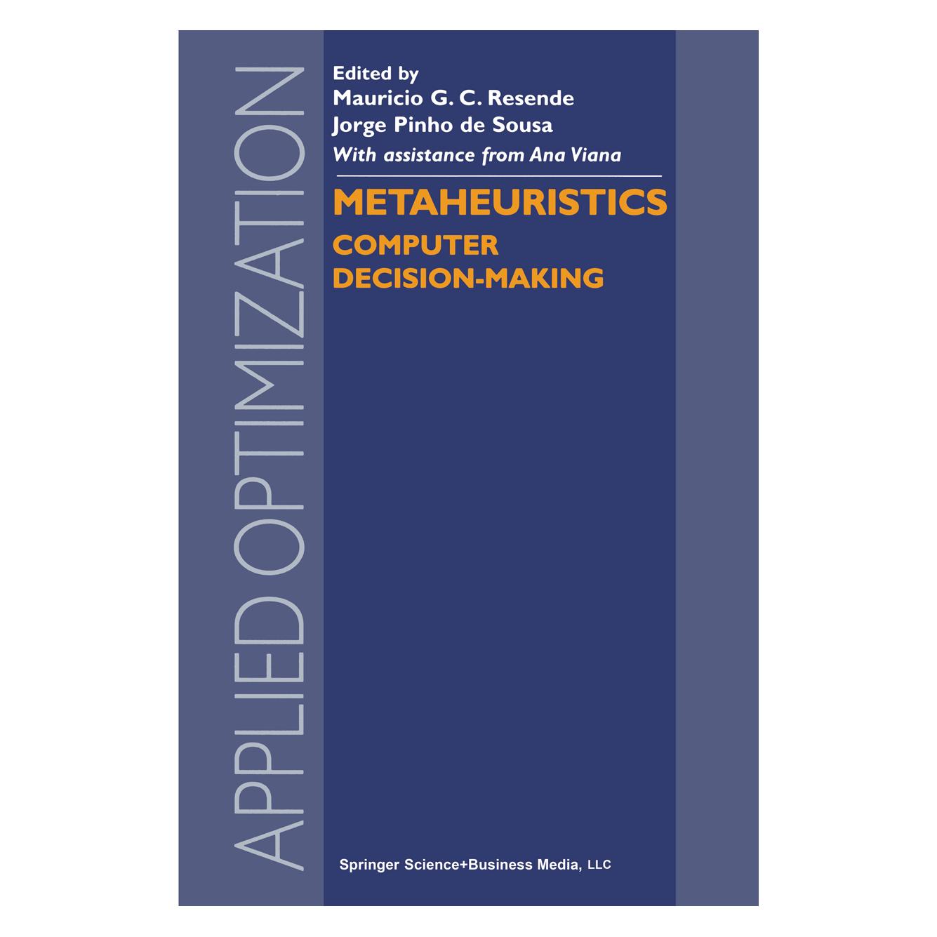 Springer Metaheuristics (Englisch, Softcover, J. Pinho de Sousa, Mauricio G.C. Resende) (55379875)