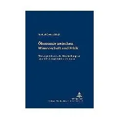 Ökonomie zwischen Wissenschaft und Ethik, Fachbücher von Michael Gerhard Kraft