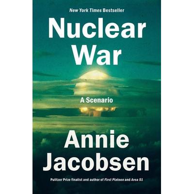 Nuclear War, Gebundene Ausgabe von Annie Jacobsen, Random House N.Y., 978-0-593-47609-3
