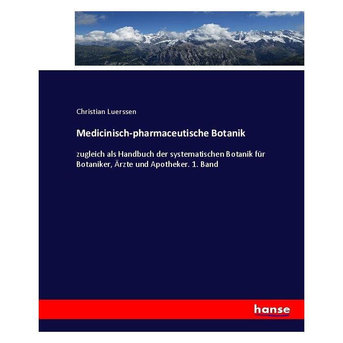 Hansebooks Medicinisch-pharmaceutische Botanik (Deutsch, Softcover, Christian Luerssen) (55905978)