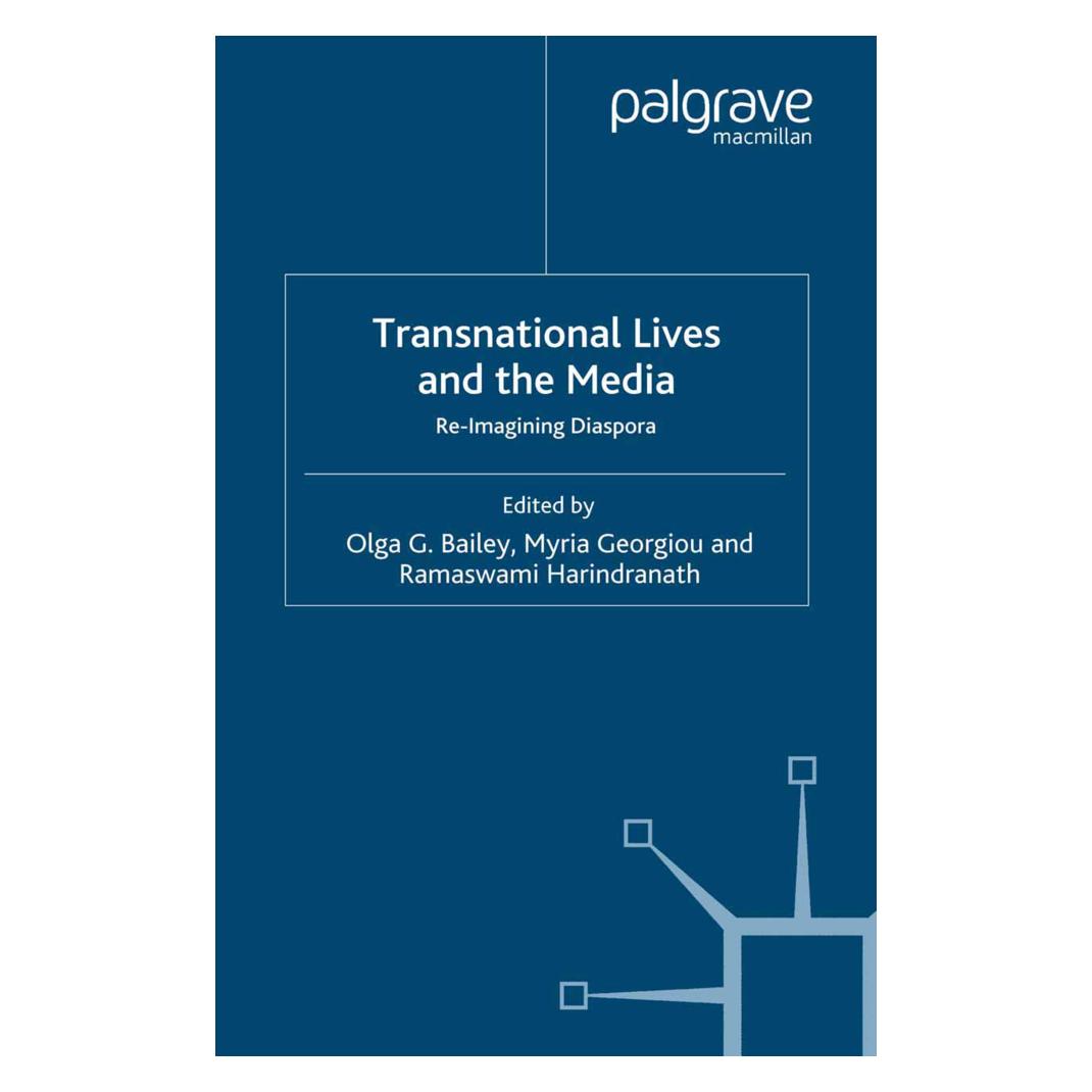 Springer Transnational Lives and the Media (Englisch, Softcover, M. Georgiou, O. Bailey, R. Harindranath) (55821108)