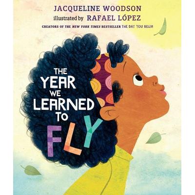The Year We Learned to Fly, Gebundene Ausgabe von Jacqueline Woodson, Penguin LLC US, 978-0-399-54553-5