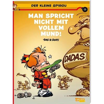 Der kleine Spirou 19: Man spricht nicht mit vollem Mund!!, Taschenbuch von Tome, Carlsen, 978-3-551-73399-3