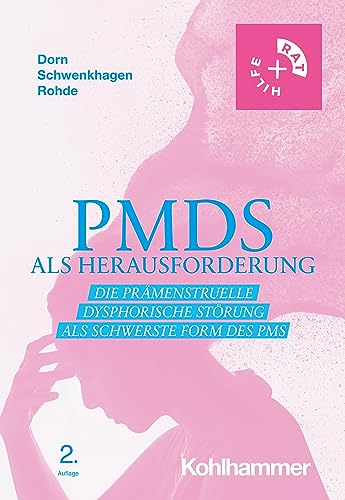 Almut Dorn - PMDS als Herausforderung: Die Prämenstruelle Dysphorische Störung als schwerste Form des PMS (Rat + Hilfe) - Preis vom 14.10.2026 23:07:16 h