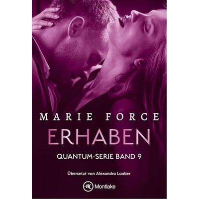 Erhaben, Taschenbuch von Marie Force, Montlake Romance, 978-2-496-71928-4