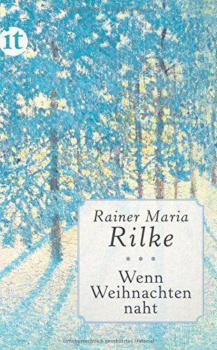Rilke, Rainer Maria - Wenn Weihnachten naht (insel taschenbuch) - Preis vom 13.10.2026 19:28:25 h