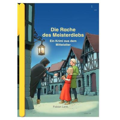 Die Rache des Meisterdiebs, Taschenbuch von Fabian Lenk, Epubli, 978-3-7598-0288-0