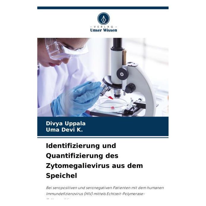 Unser Wissen Identifizierung und Quantifizierung des Zytomegalievirus aus dem Speichel (57120805)