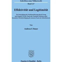 Effektivität und Legitimität, Fachbücher von Andreas F. Bauer