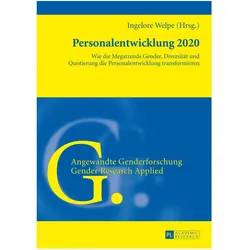 Personalentwicklung 2020, Fachbücher von Ingelore Welpe