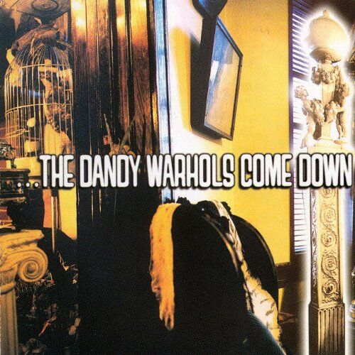 Dandy Warhols - Come down - Preis vom 16.10.2026 11:41:07 h