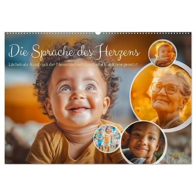 Die Sprache des Herzens - Lächeln als Ausdruck der Menschlichkeit durch eine KI in Szene gesetzt (Wandkalender 2027 DIN A2 quer), CALVENDO