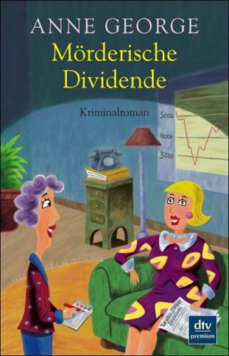 Anne George - Mörderische Dividende - Preis vom 10.10.2026 11:48:34 h