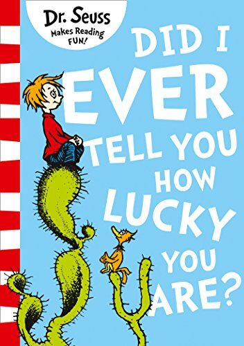 Dr. Seuss - Seuss, D: Did I Ever Tell You How Lucky You Are? - Preis vom 13.10.2026 11:25:28 h