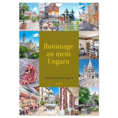Hommage an mein Ungarn (Wandkalender 2026 DIN A4 hoch), CALVENDO Monatskalender