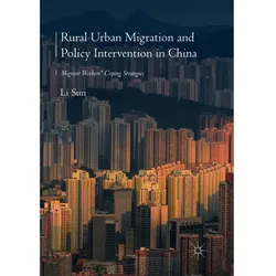 Rural Urban Migration and Policy Intervention in China, Fachbücher von Li Sun
