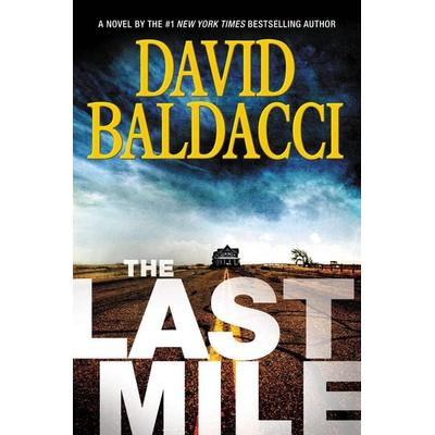 The Last Mile, Gebundene Ausgabe von David Baldacci, Grand Central Publishing