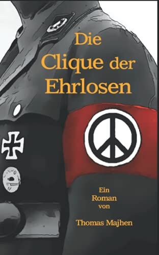 Thomas Majhen - Die Clique der Ehrlosen - Preis vom 18.10.2026 19:22:15 h