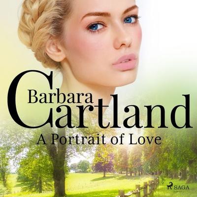 A Portrait of Love - Barbara Cartland, Audio, 9788728085011