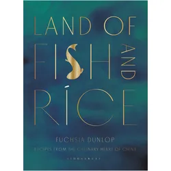 Land of Fish and Rice, Ratgeber von Fuchsia Dunlop