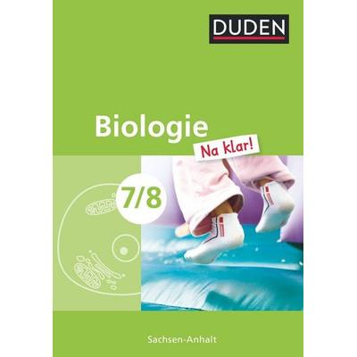 Biologie Na klar! - Sekundarschule Sachsen-Anhalt - 7./8. Schuljahr, Gebundene Ausgabe von Jan M. Berger,Heidemarie Kaltenborn,Kaltenb, Duden