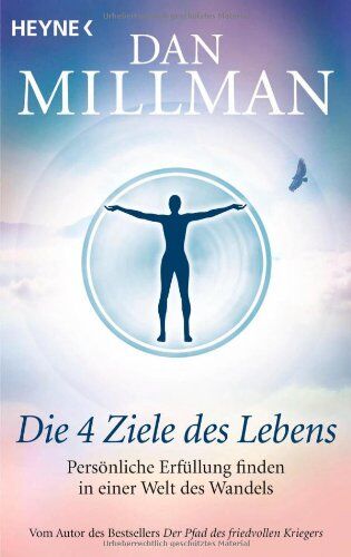 Dan Millman - Die vier Ziele des Lebens: Persönliche Erfüllung finden in einer Welt des Wandels - Preis vom 19.10.2026 19:33:35 h