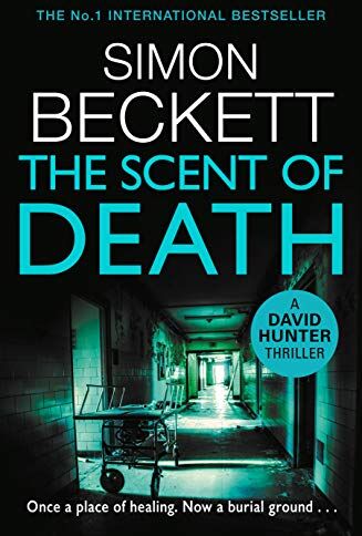 Simon Beckett - The Scent of Death: (David Hunter 6) - Preis vom 11.10.2026 03:10:56 h