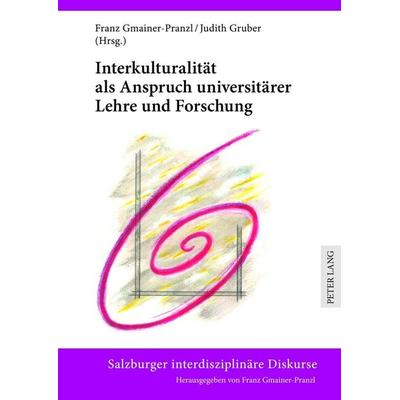 Interkulturalität als Anspruch universitärer Lehre und Forschung, Gebundene Ausgabe von , Peter Lang GmbH, Internationaler Verlag der Wissenschaften,