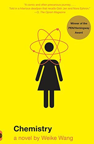 Weike Wang - Chemistry: A Novel (Vintage Contemporaries) - Preis vom 05.10.2026 03:47:11 h