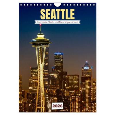 SEATTLE Imposante Stadt- und Naturimpressionen (Wandkalender 2026 DIN A4 hoch), CALVENDO Monatskalender