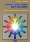 Harald Küppers - Harmonielehre der Farben. Theoretische Grundlagen der Farbgestaltung - Preis vom 10.10.2026 11:48:34 h
