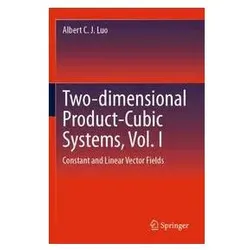 Two-dimensional Product-Cubic Systems, Vol. I, Fachbücher von Albert C J Luo