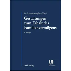 Gestaltungen zum Erhalt des Familienvermögens, Fachbücher von Ansgar Beckervordersandfort