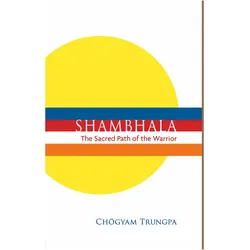 : The Sacred Path of the Warrior, Sachbücher von Chogyam Trungpa