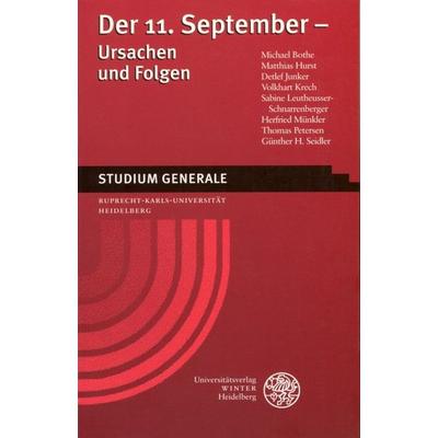 Der 11. September - Ursachen und Folgen, Taschenbuch von Michael Bothe,Matthias Hurst,Detlef Junker, Universitätsverlag Winter GmbH Heidelberg,