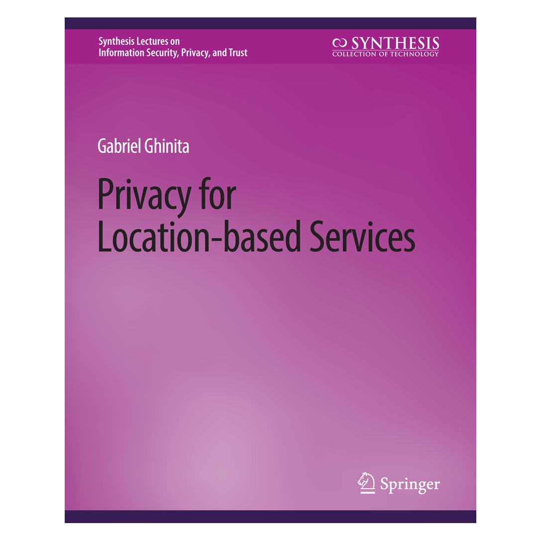 Springer Privacy for Location-based Services (Englisch, Softcover, Gabriel Ghinita) (56862442)
