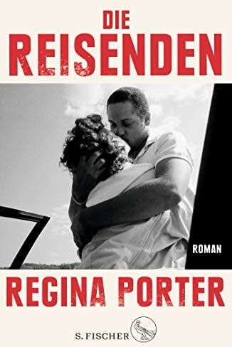 Regina Porter - Die Reisenden: Roman - Preis vom 30.09.2026 09:01:18 h