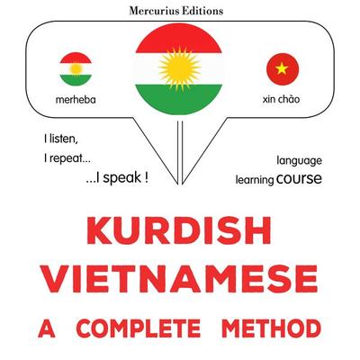 Kurdish - Vietnamese : a complete method - James Gardner, Audio, 9782821173453