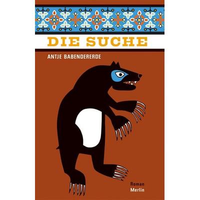 Die Suche, Taschenbuch von Antje Babendererde, Merlin, 978-3-87536-287-9