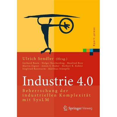 Industrie 4.0, Gebundene Ausgabe von , Springer Berlin, 978-3-642-36916-2