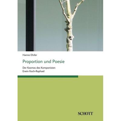 Proportion und Poesie, Taschenbuch von Hanno Ehrler, Schott Music, 978-3-95983-555-8