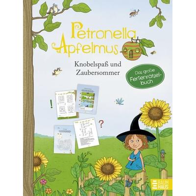Petronella Apfelmus - Knobelspaß & Zaubersommer. Das große Ferien-Rätselbuch, Taschenbuch von Sabine Städing, Baumhaus, 978-3-8339-0995-5